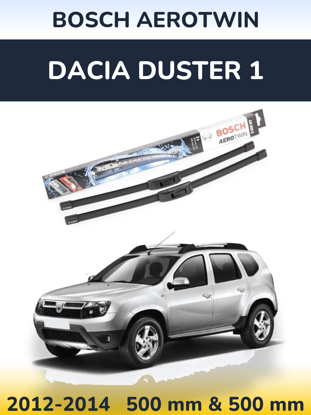Sada předních stěračů BOSCH AeroTwin 500 a 500 mm pro Dacia Duster 1 2012-2014