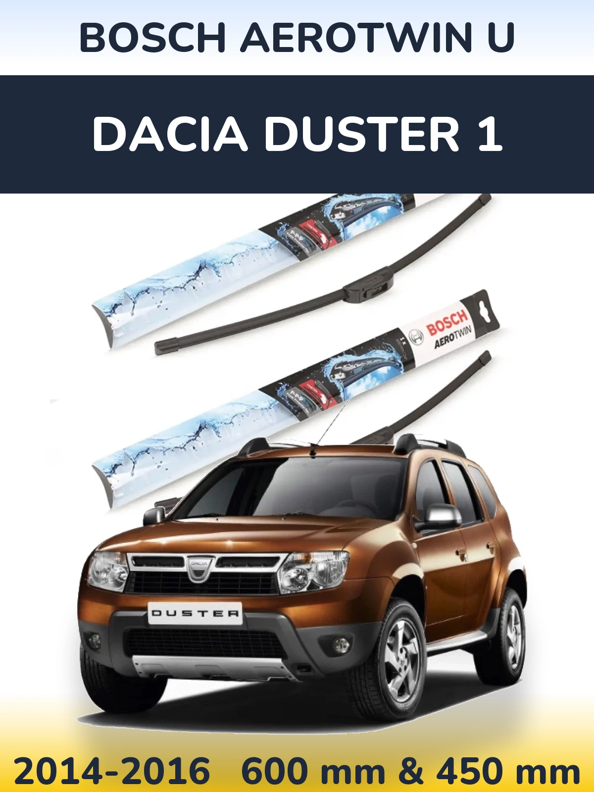 Комплект передніх щіток BOSCH AeroTwin U 600 & 450 мм для Dacia Duster 1 2014-2016