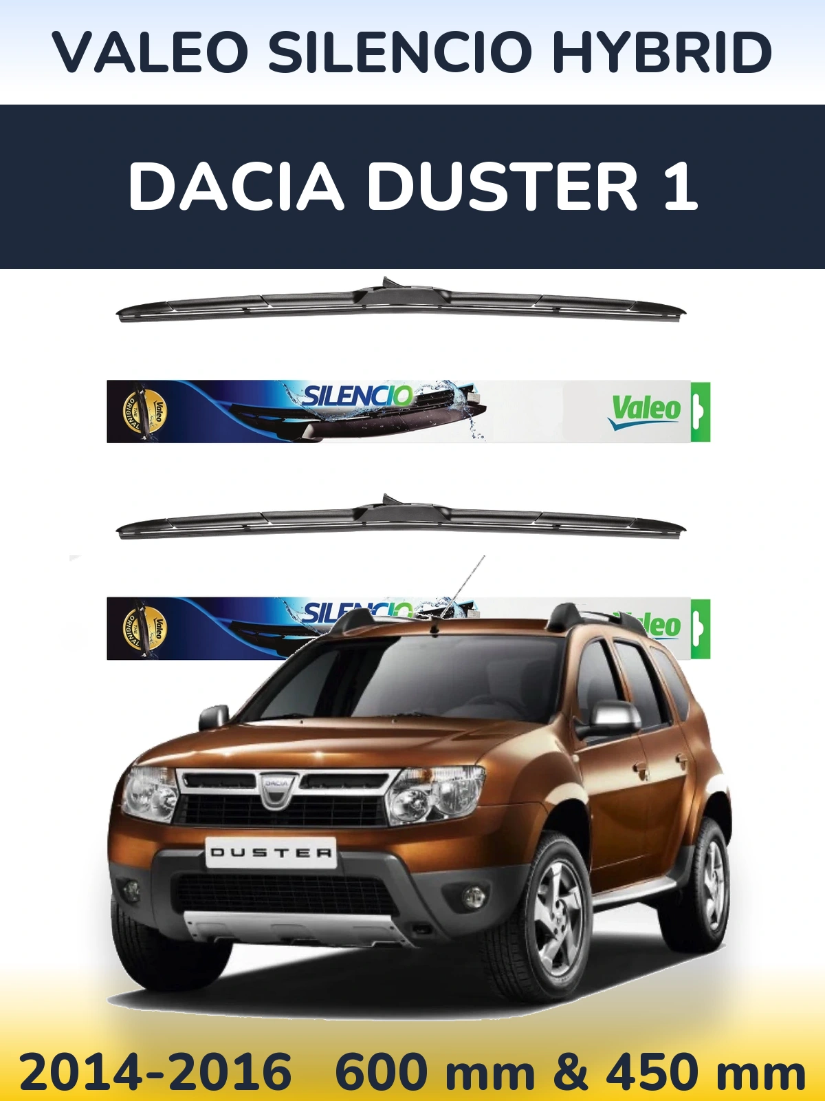 Sada předních stěračů Valeo Silencio Hybrid 600 a 450 mm pro Dacia Duster 1 2014-2016