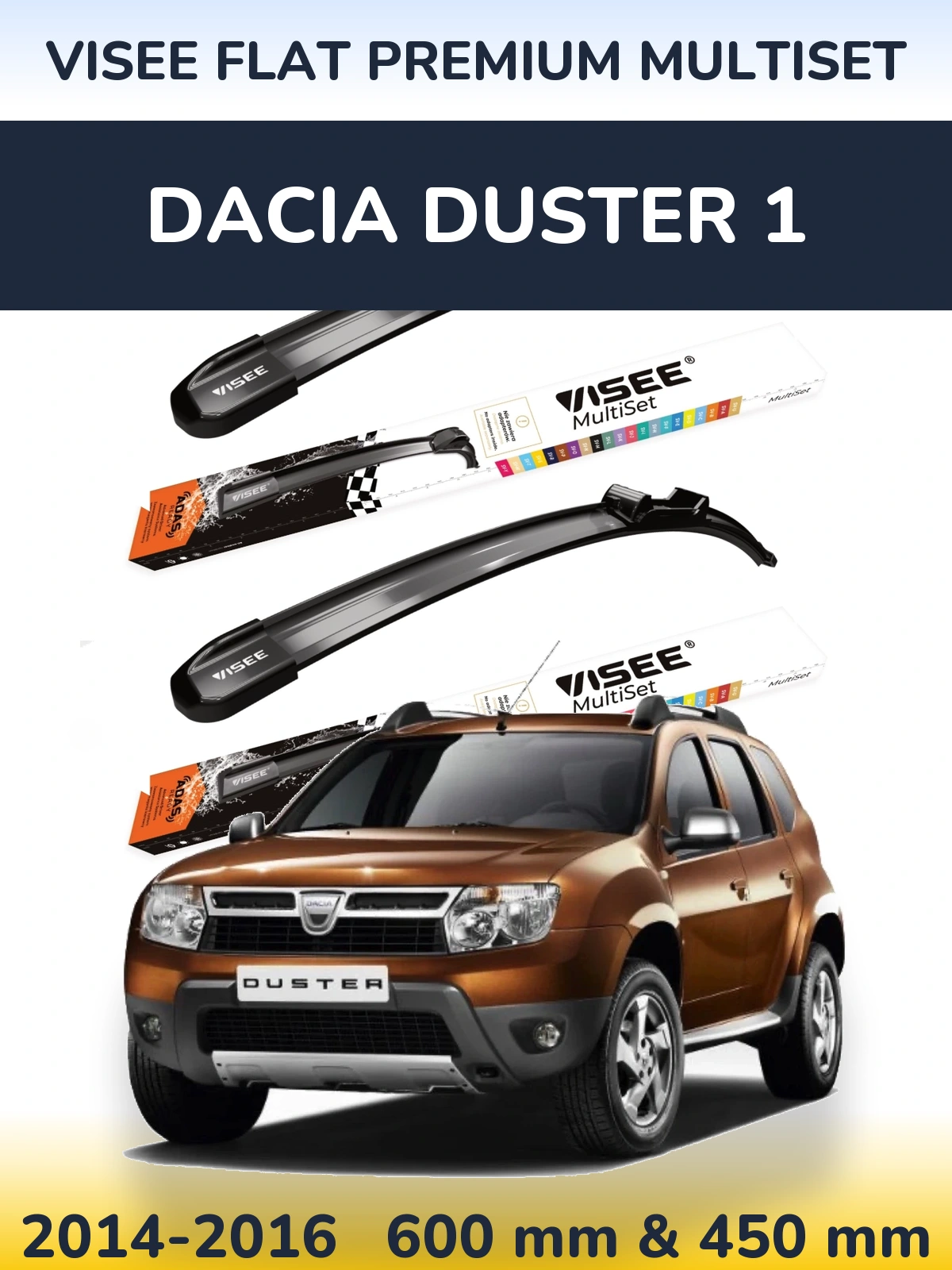Sada předních stěračů VISEE FLAT PREMIUM MultiSet 600 a 450 mm pro Dacia Duster 1 2014-2016