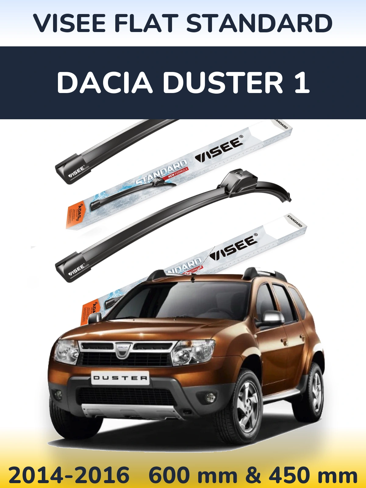 Комплект передніх щіток VISEE FLAT STANDARD 600 & 450 мм для Dacia Duster 1 2014-2016