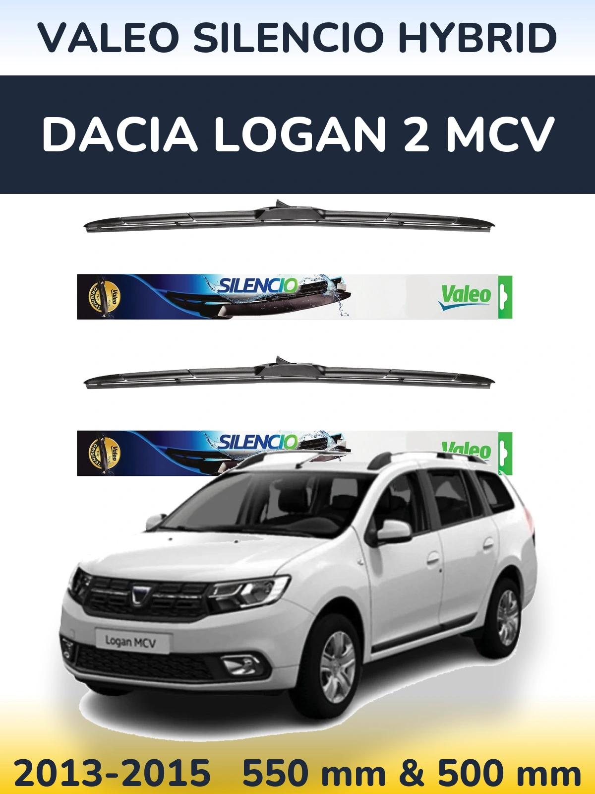 Sada předních stěračů Valeo Silencio Hybrid 550 a 500 mm pro Dacia Logan 2 MCV 2013-2015