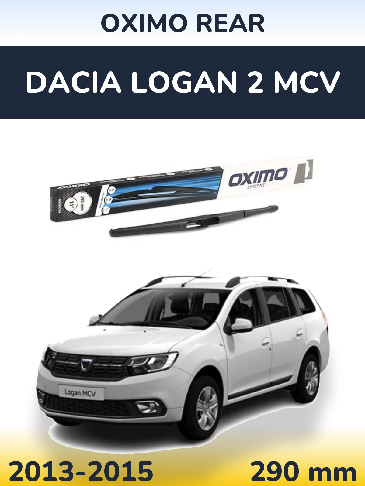 Zadní stěrač Oximo Rear 290 mm pro Dacia Logan 2 MCV 2013-2015