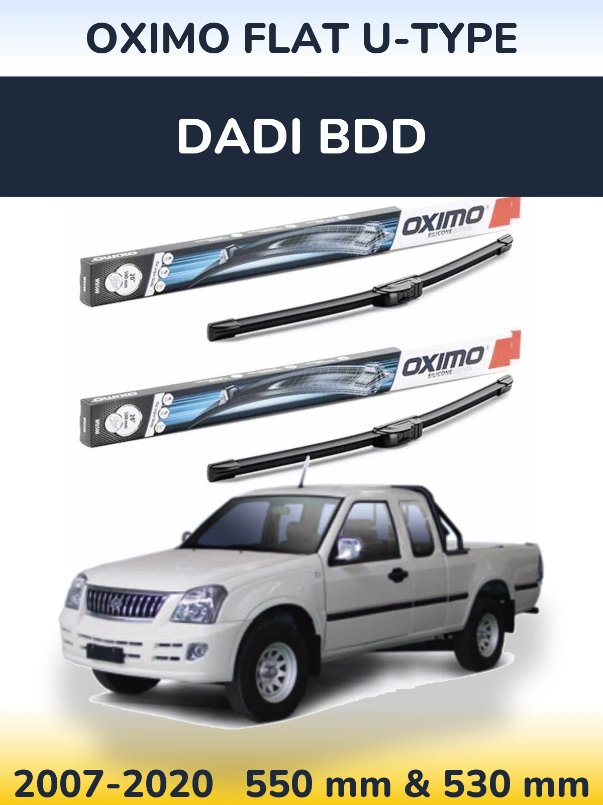 Sada předních stěračů Oximo Flat U-type 550 a 530 mm pro Dadi BDD 2007-2020