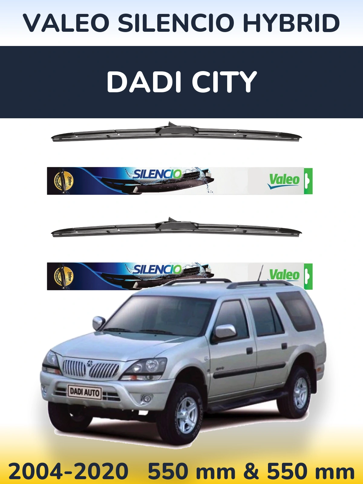 Комплект передніх щіток Valeo Silencio Hybrid 550 & 550 мм для Dadi City 2004-2020