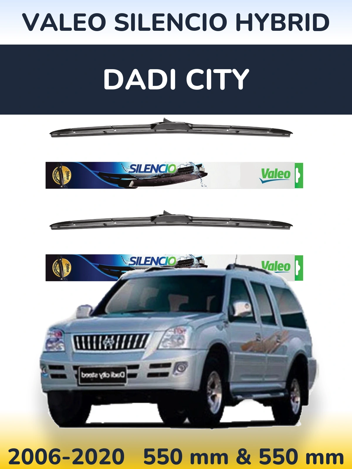 Sada předních stěračů Valeo Silencio Hybrid 550 a 550 mm pro Dadi City 2006-2020