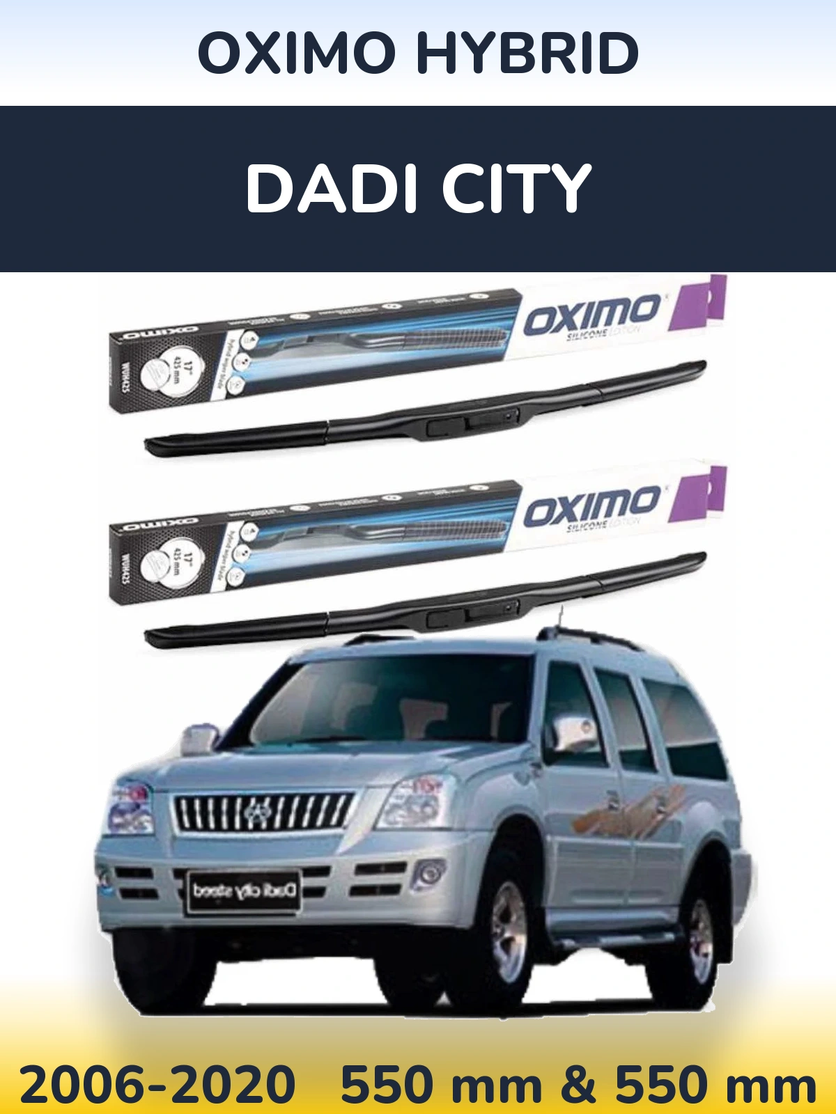 Sada předních stěračů Oximo Hybrid 550 a 550 mm pro Dadi City 2006-2020
