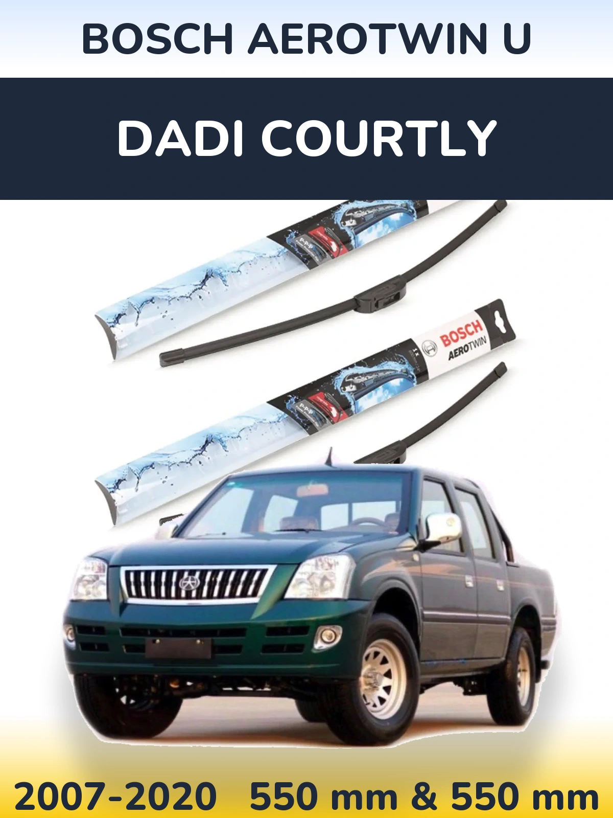 Комплект передніх щіток BOSCH AeroTwin U 550 & 550 мм для Dadi Courtly 2007-2020