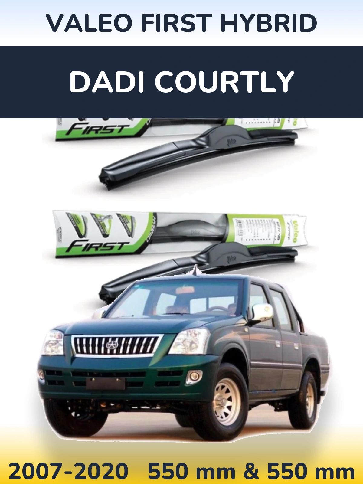 Sada předních stěračů Valeo First Hybrid 550 a 550 mm pro Dadi Courtly 2007-2020