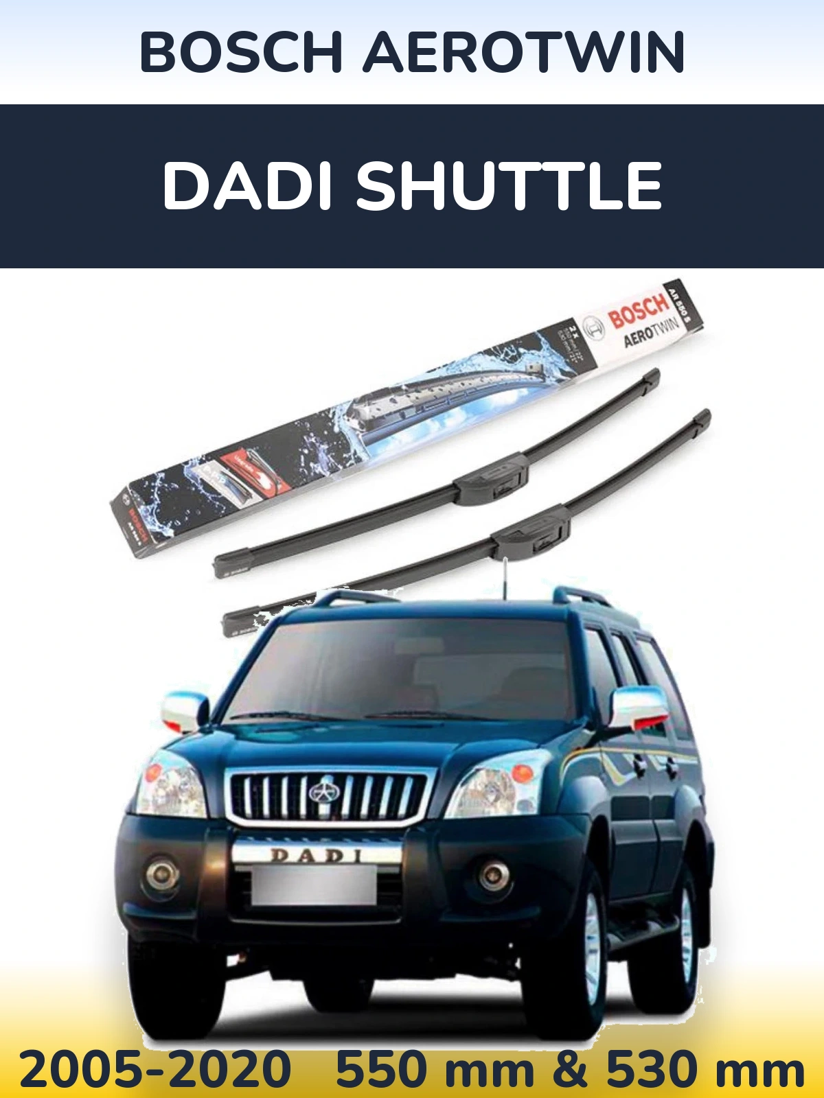 Sada předních stěračů BOSCH AeroTwin 550 a 530 mm pro Dadi Shuttle 2005-2020
