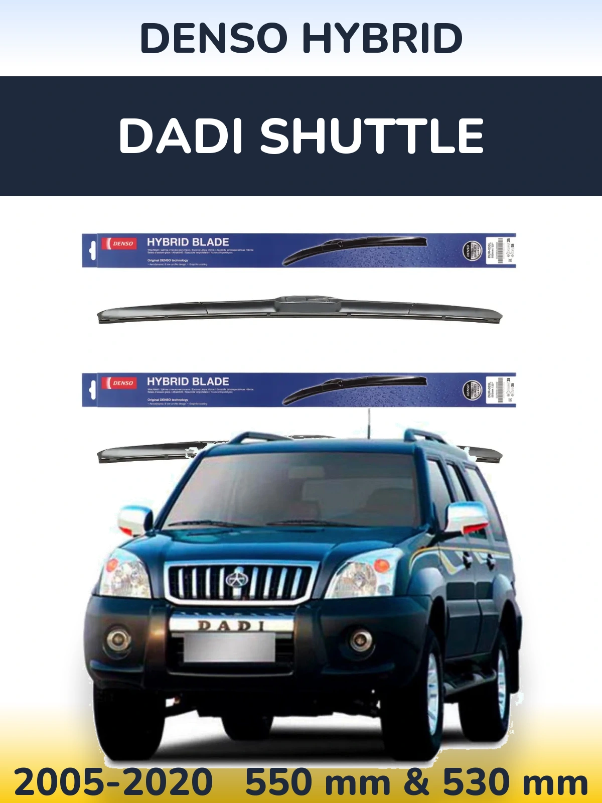 Sada předních stěračů Denso Hybrid 550 a 530 mm pro Dadi Shuttle 2005-2020