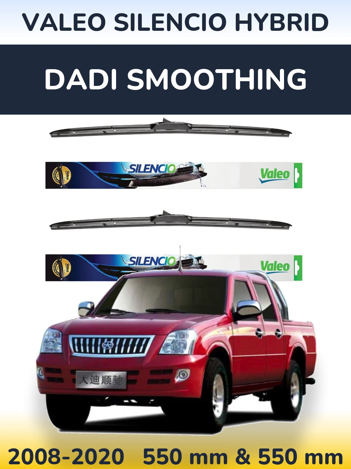 Sada předních stěračů Valeo Silencio Hybrid 550 a 550 mm pro Dadi Smoothing 2008-2020