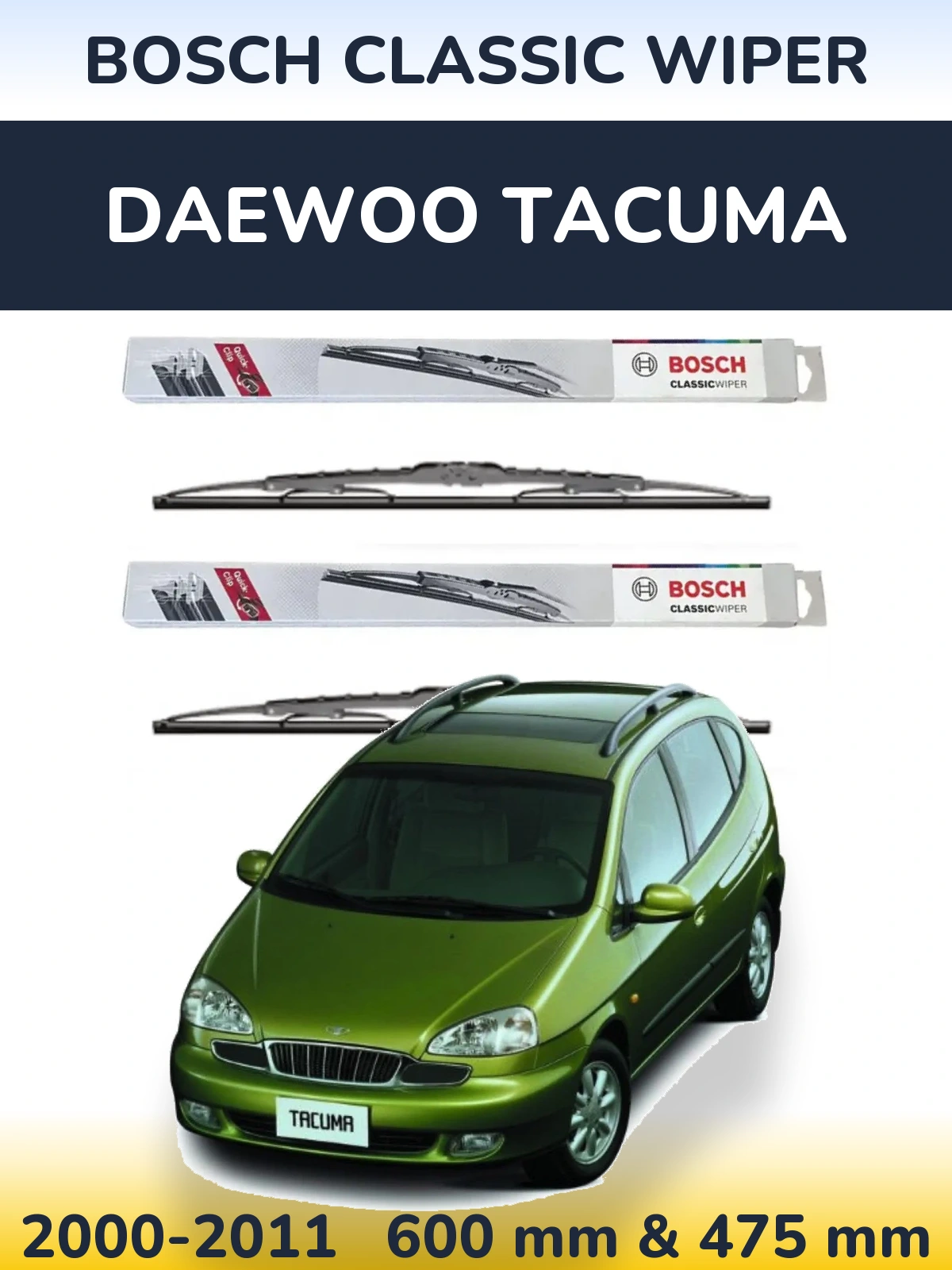 Sada předních stěračů BOSCH Classic Wiper 600 a 475 mm pro Daewoo Tacuma 2000-2011