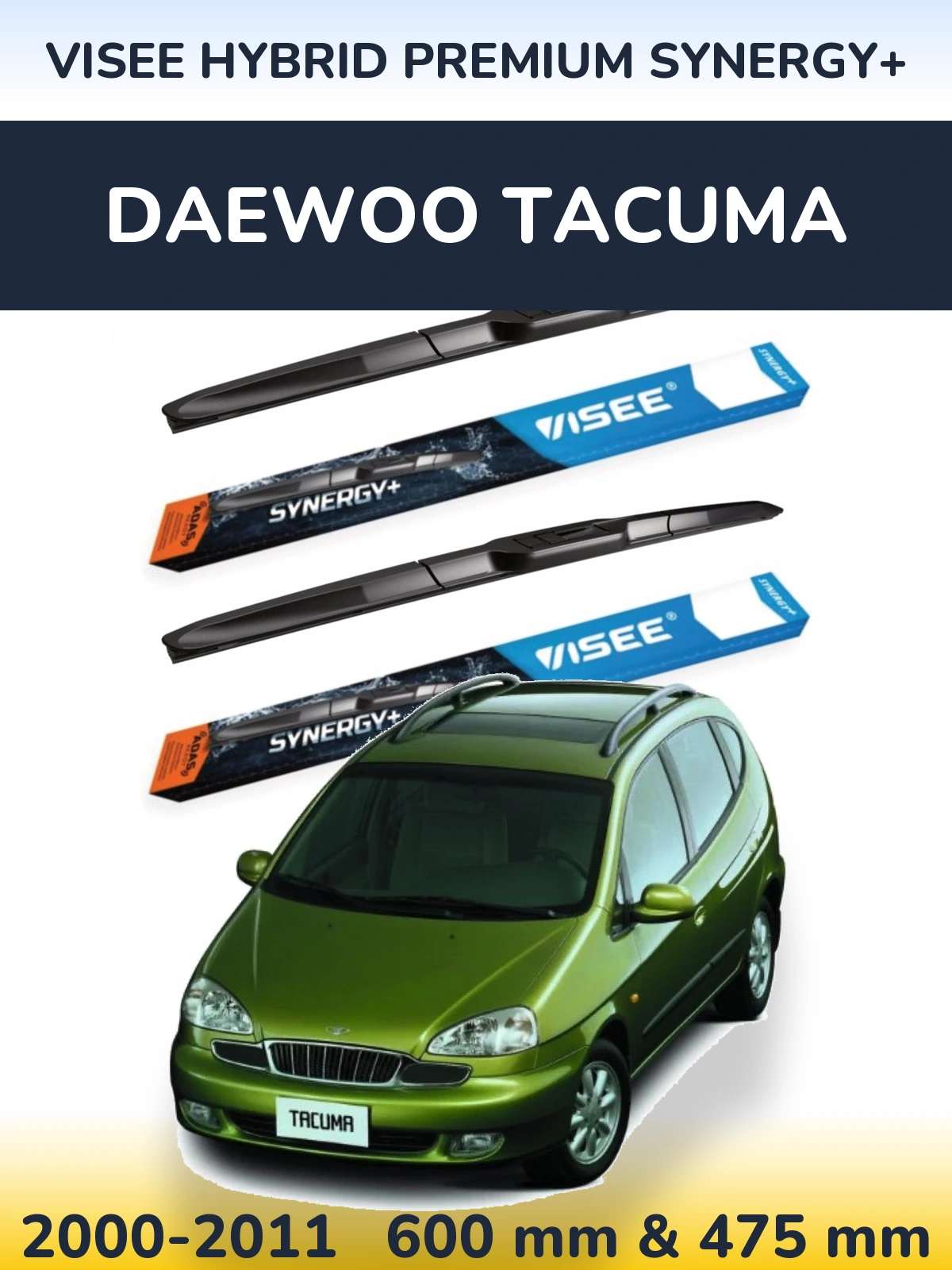 Комплект передніх щіток VISEE HYBRID PREMIUM SYNERGY+ 600 & 475 мм для Daewoo Tacuma 2000-2011