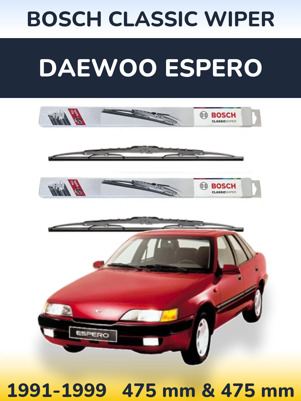 Sada předních stěračů BOSCH Classic Wiper 475 a 475 mm pro Daewoo Espero 1991-1999