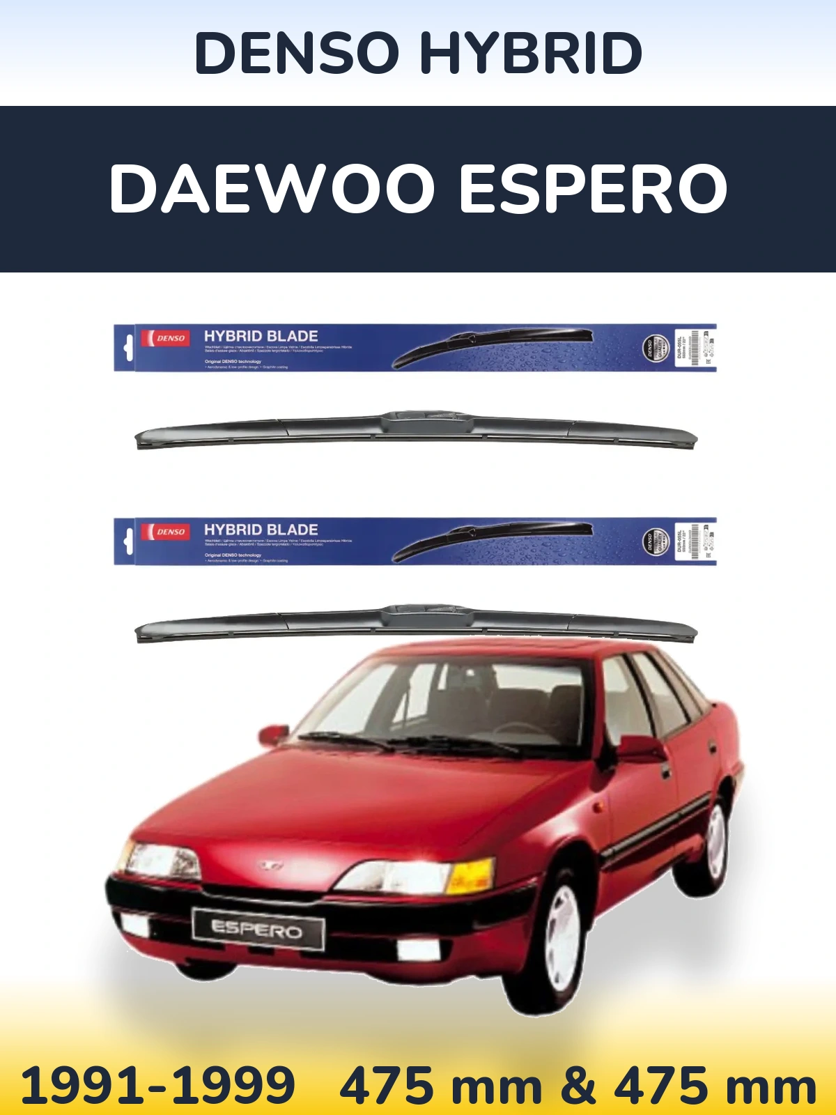 Sada předních stěračů Denso Hybrid 475 a 475 mm pro Daewoo Espero 1991-1999