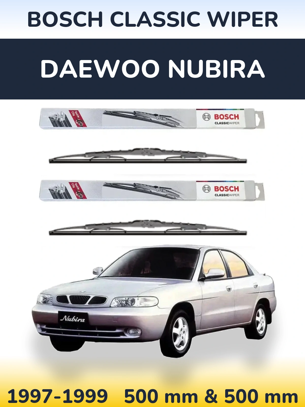 Sada předních stěračů BOSCH Classic Wiper 500 a 500 mm pro Daewoo Nubira 1997-1999