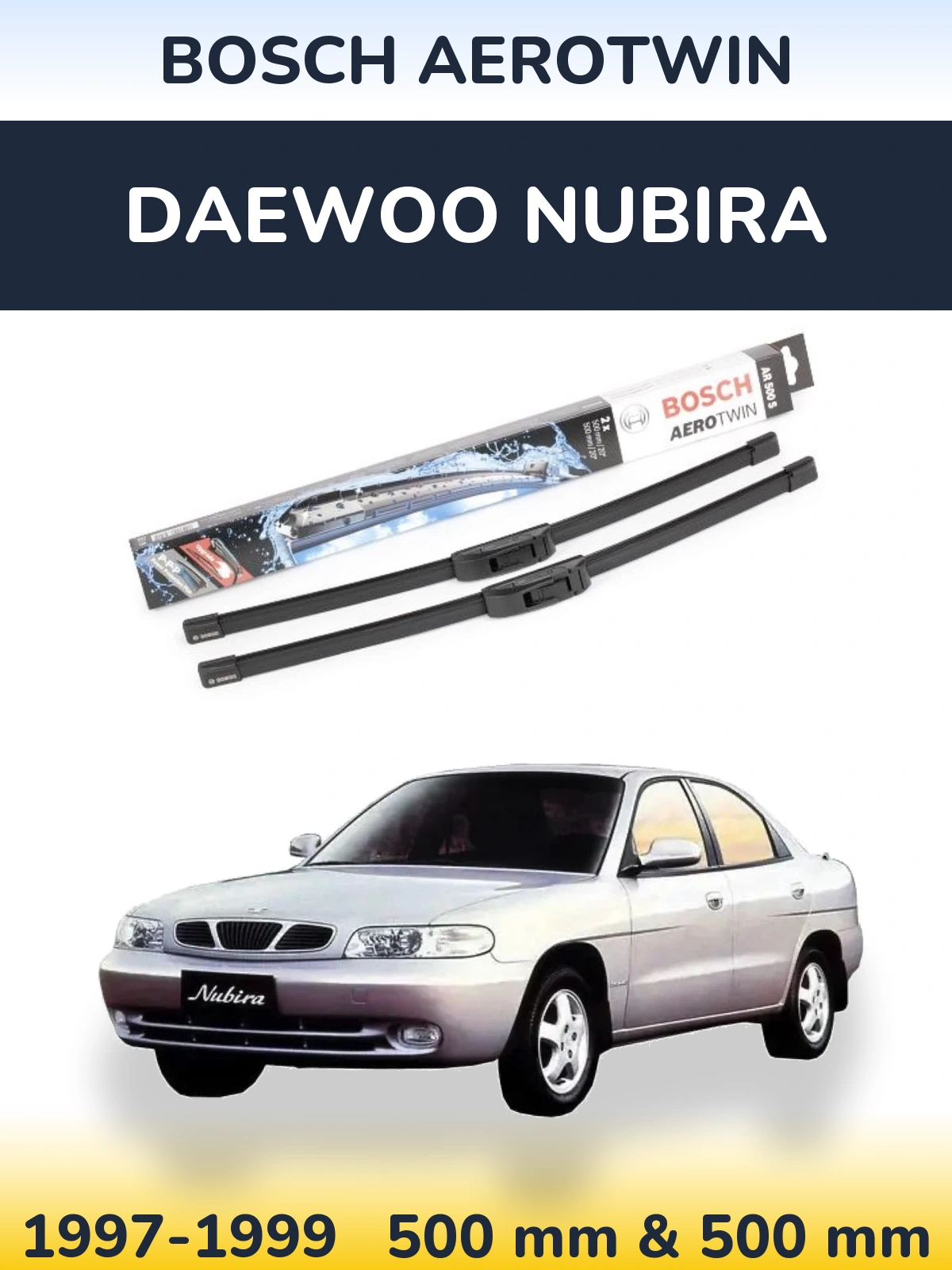 Sada předních stěračů BOSCH AeroTwin 500 a 500 mm pro Daewoo Nubira 1997-1999