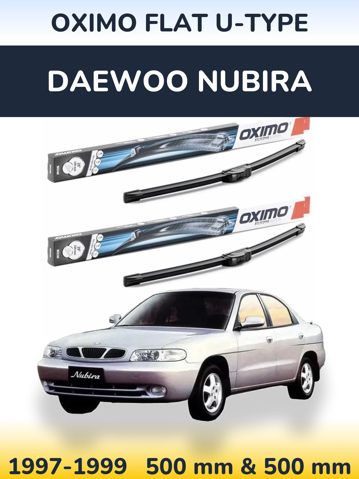 Sada předních stěračů Oximo Flat U-type 500 a 500 mm pro Daewoo Nubira 1997-1999