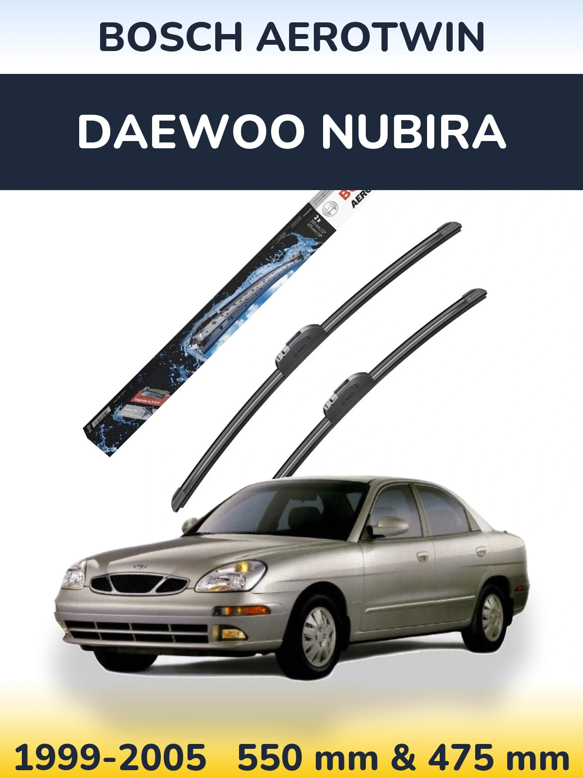 Комплект передніх щіток BOSCH AeroTwin 550 & 475 мм для Daewoo Nubira 1999-2005