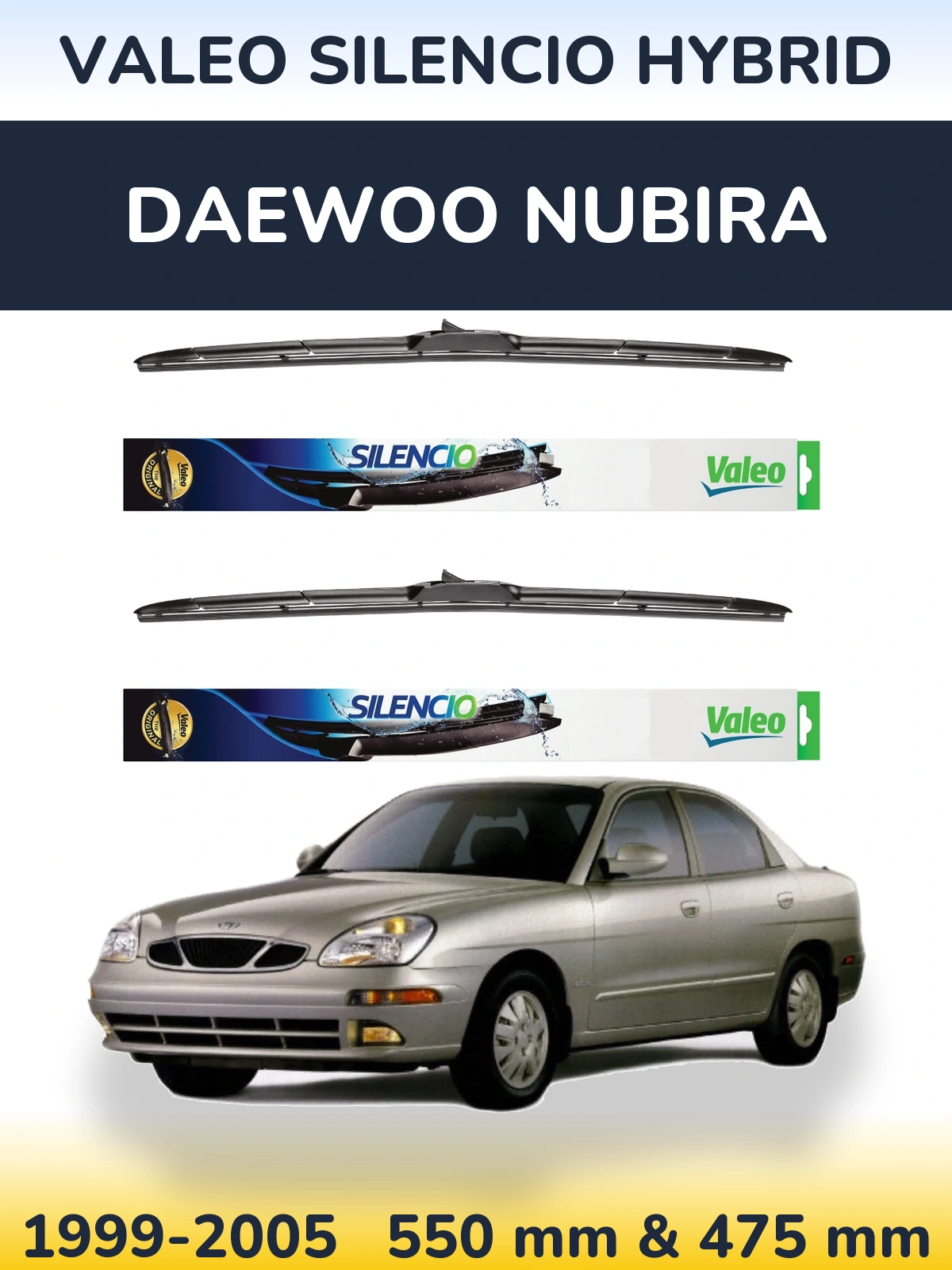 Комплект передніх щіток Valeo Silencio Hybrid 550 & 475 мм для Daewoo Nubira 1999-2005