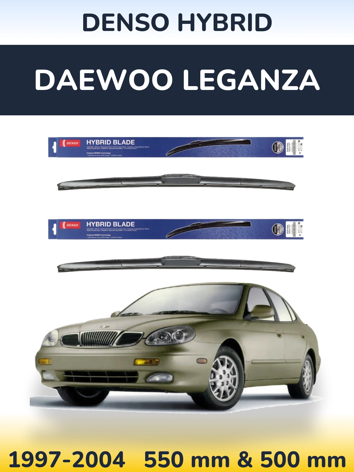 Sada předních stěračů Denso Hybrid 550 a 500 mm pro Daewoo Leganza 1997-2004