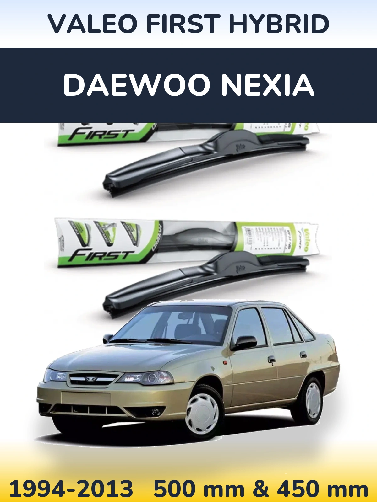 Sada předních stěračů Valeo First Hybrid 500 a 450 mm pro Daewoo Nexia 1994-2013