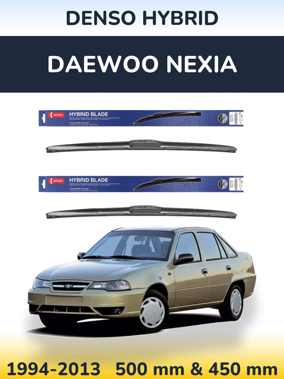 Sada předních stěračů Denso Hybrid 500 a 450 mm pro Daewoo Nexia 1994-2013