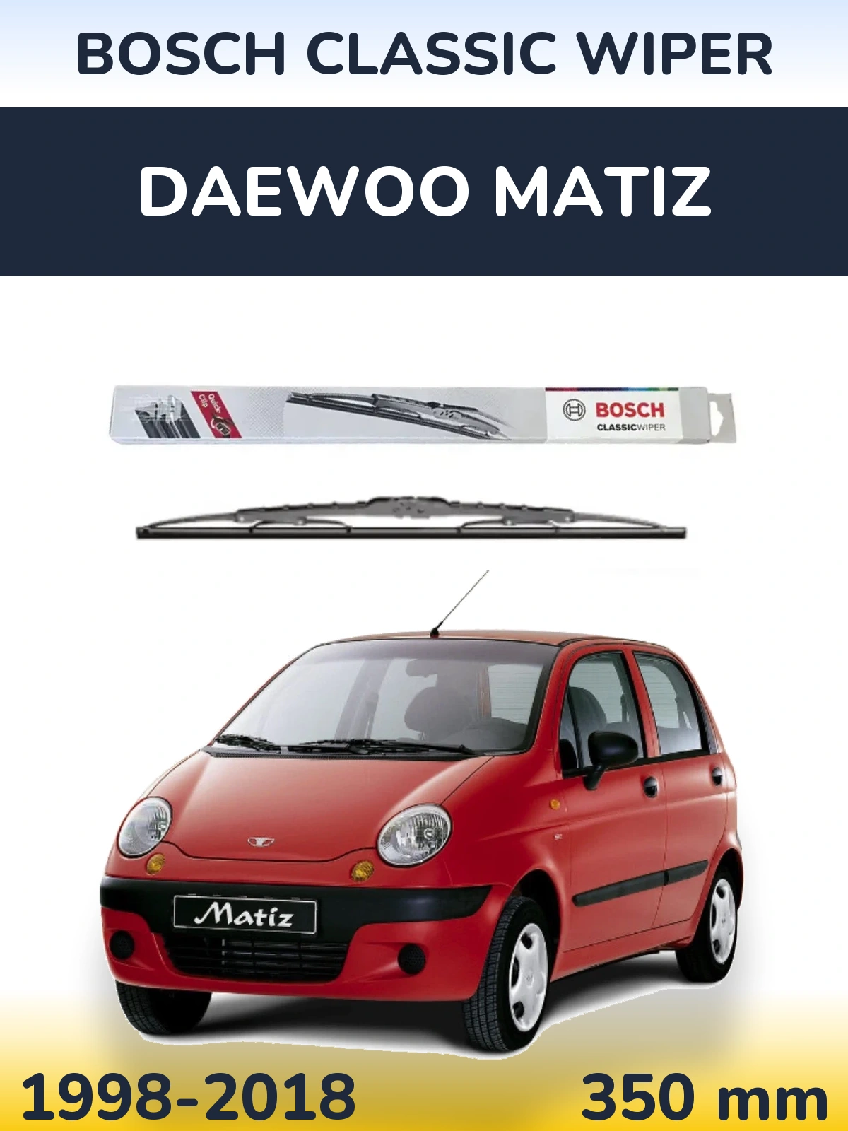 Zadní stěrač BOSCH Classic Wiper 340 mm pro Daewoo Matiz 1998-2018
