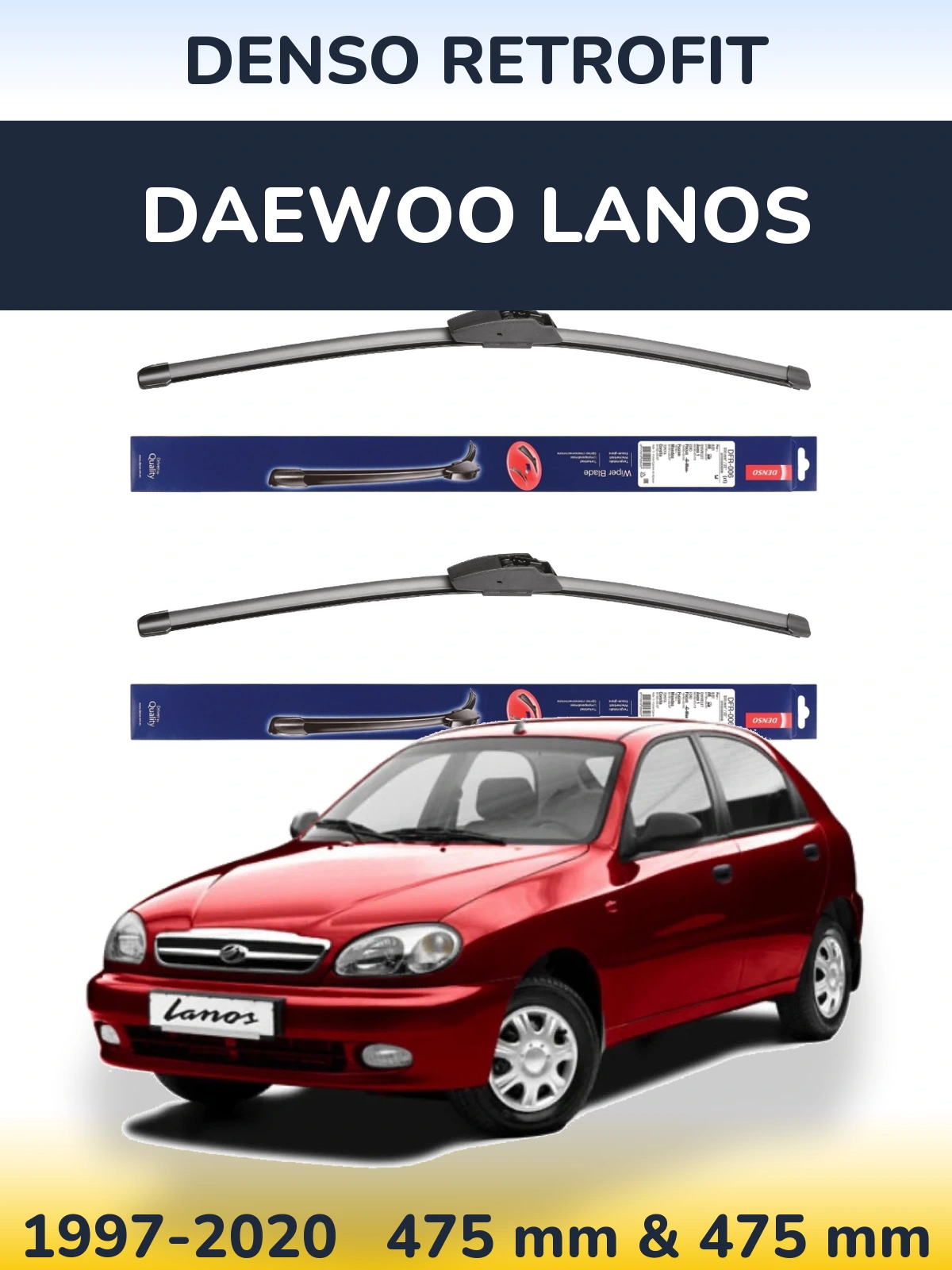 Комплект передніх щіток Denso Retrofit 475 & 475 мм для Daewoo Lanos 1997-2020