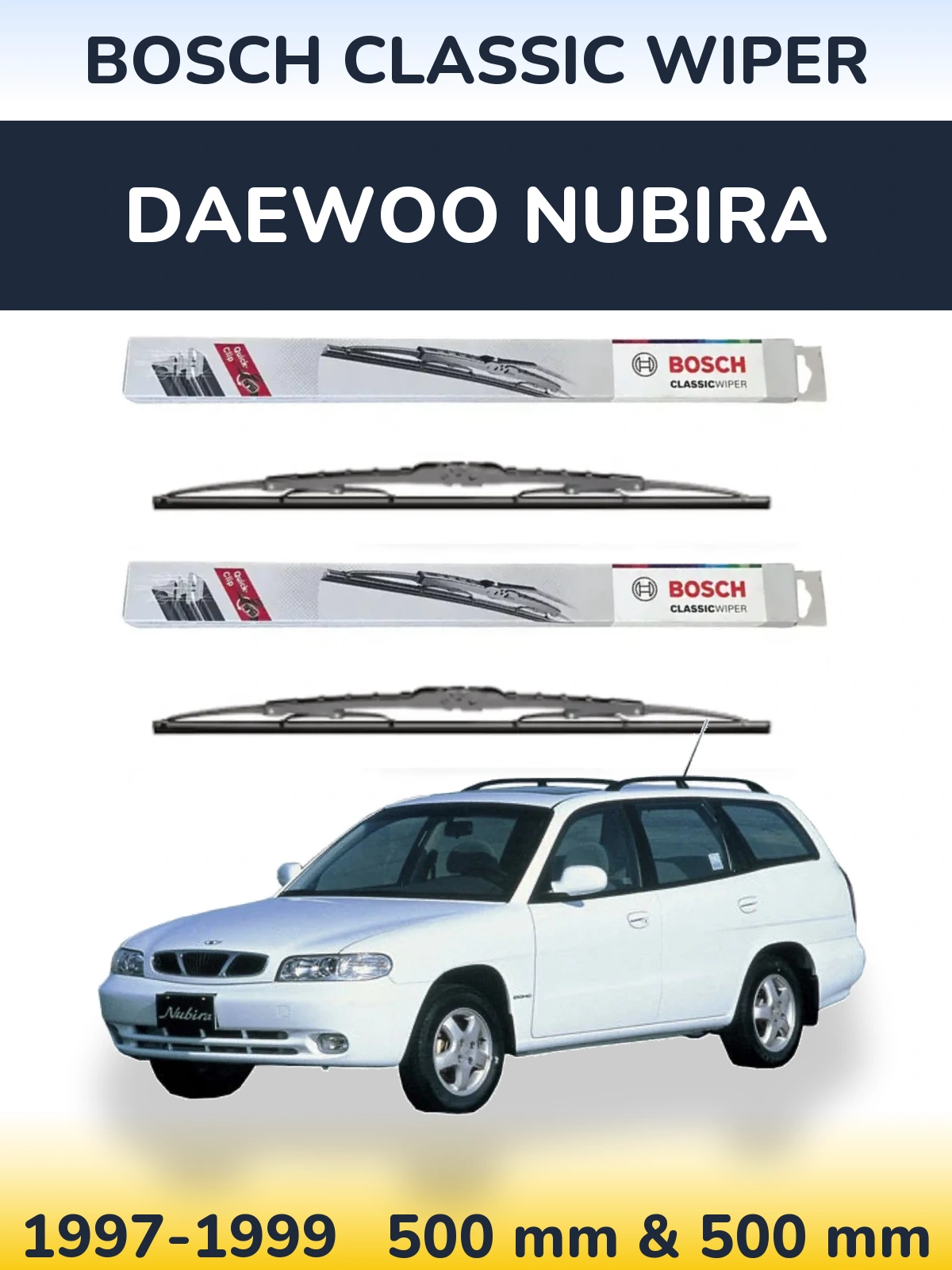 Sada předních stěračů BOSCH Classic Wiper 500 a 500 mm pro Daewoo Nubira 1997-1999