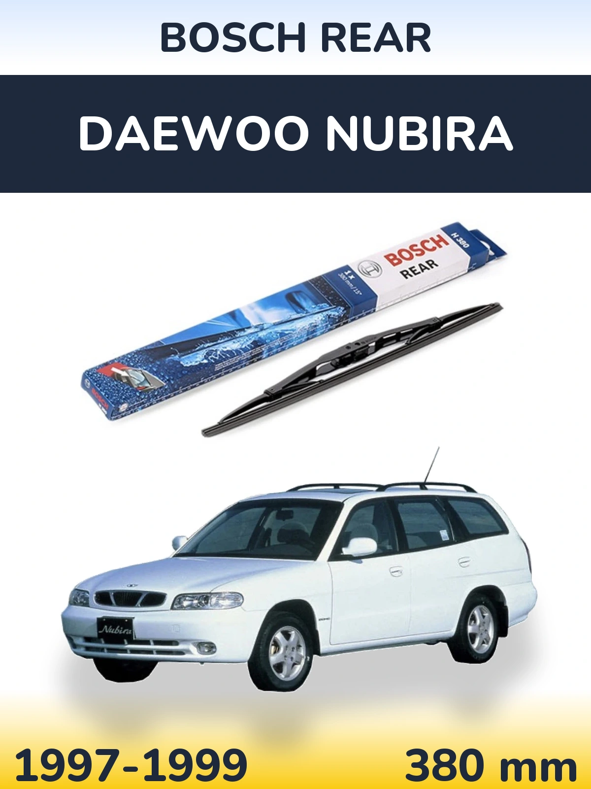 Задня щітка BOSCH Rear 380 мм для Daewoo Nubira 1997-1999