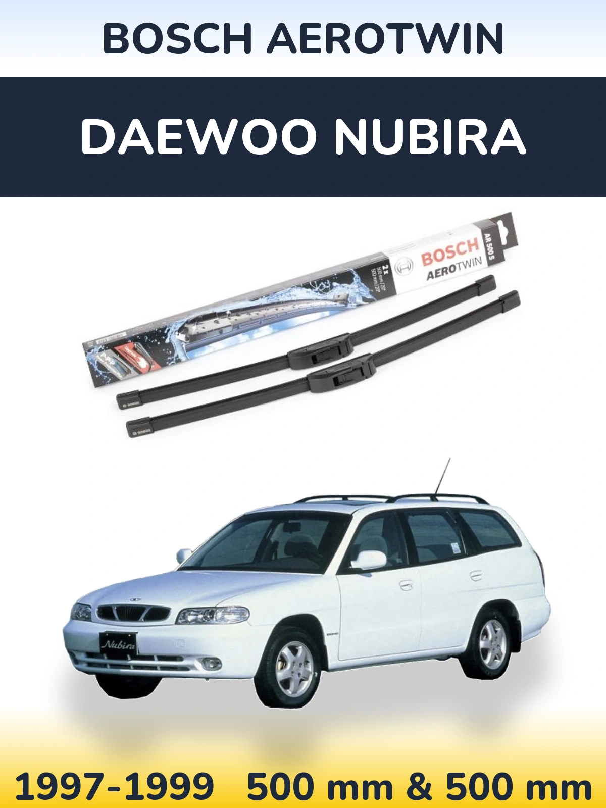 Sada předních stěračů BOSCH AeroTwin 500 a 500 mm pro Daewoo Nubira 1997-1999