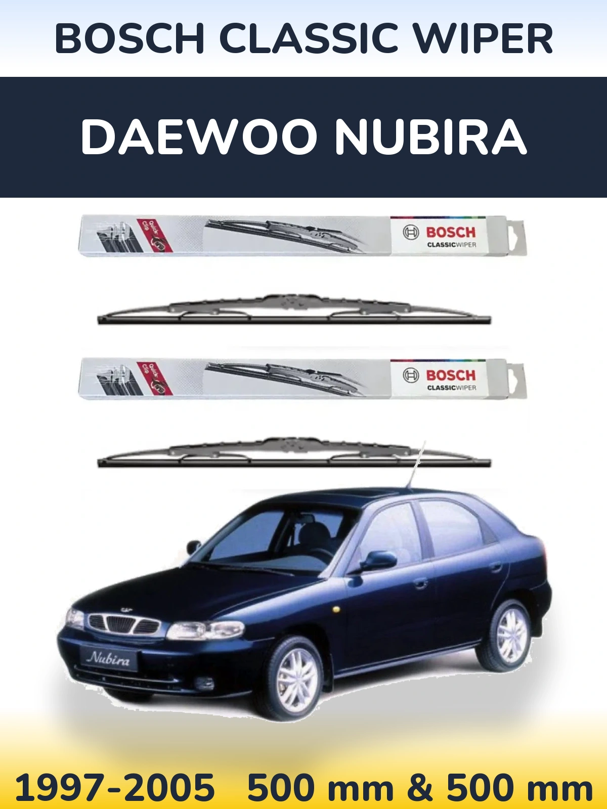 Sada předních stěračů BOSCH Classic Wiper 500 a 500 mm pro Daewoo Nubira 1997-2005