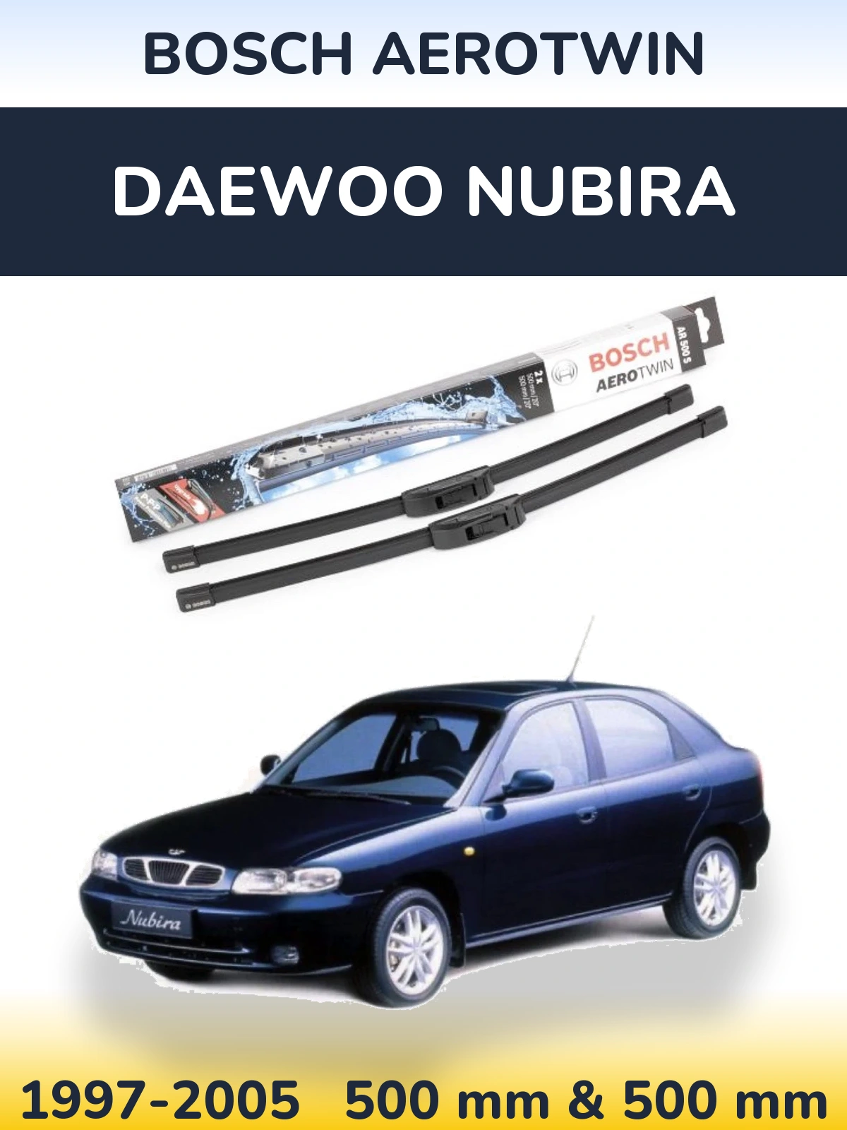 Sada předních stěračů BOSCH AeroTwin 500 a 500 mm pro Daewoo Nubira 1997-2005