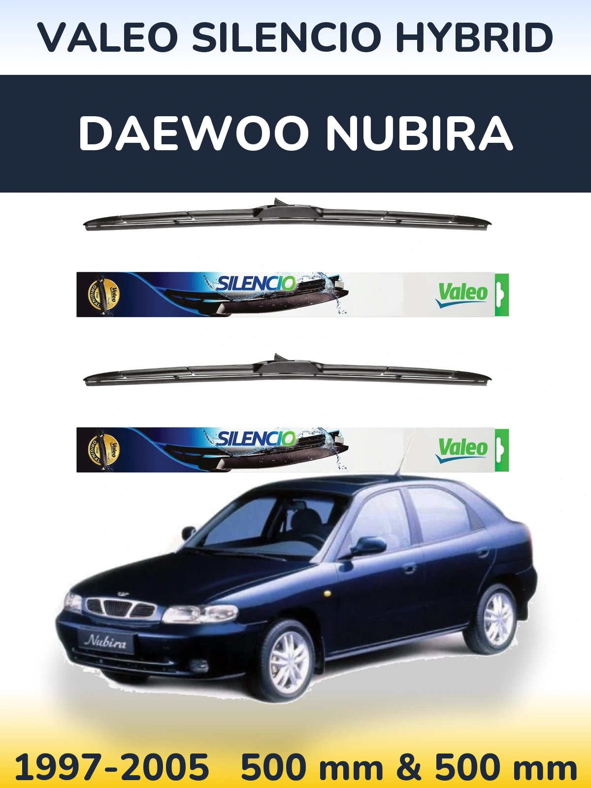 Sada předních stěračů Valeo Silencio Hybrid 500 a 500 mm pro Daewoo Nubira 1997-2005