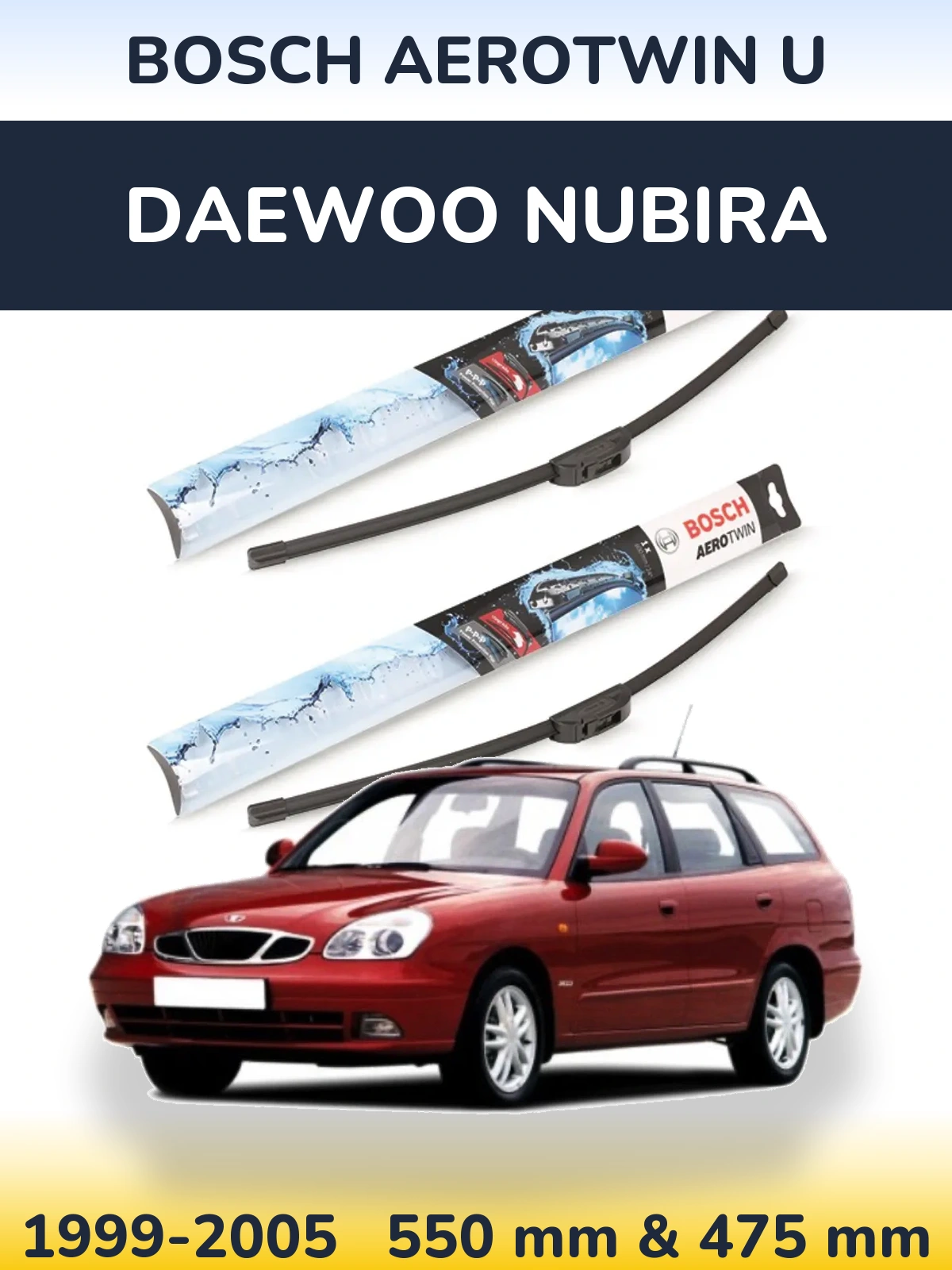 Sada předních stěračů BOSCH AeroTwin U 550 a 475 mm pro Daewoo Nubira 1999-2005