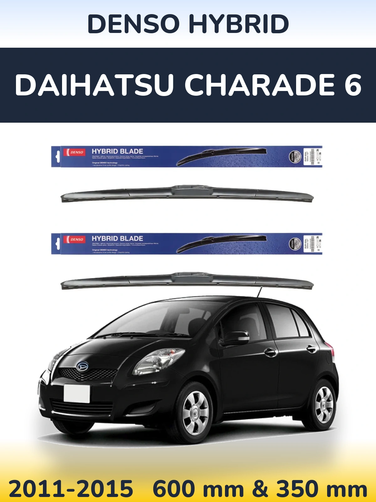 Sada předních stěračů Denso Hybrid 600 a 350 mm pro Daihatsu Charade 6 2011-2015