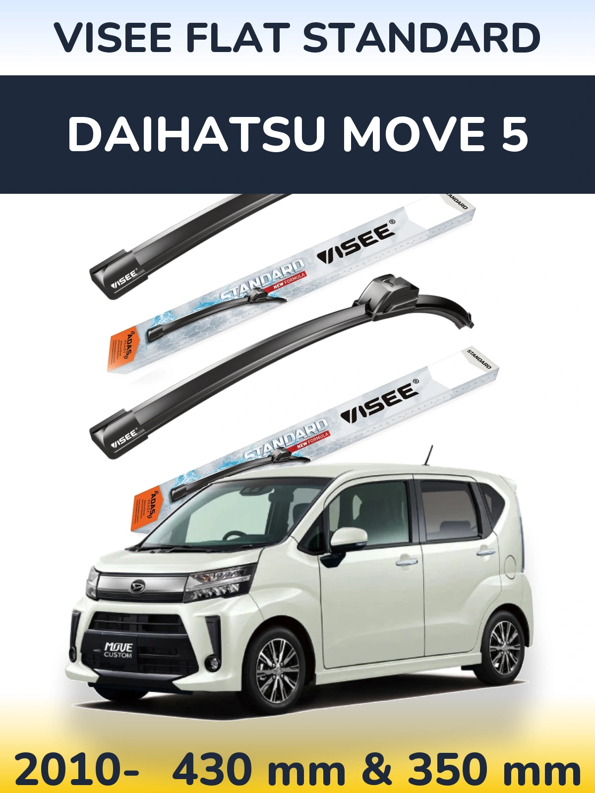 Sada předních stěračů VISEE FLAT STANDARD 430 a 350 mm pro Daihatsu Move 5 2010-2026