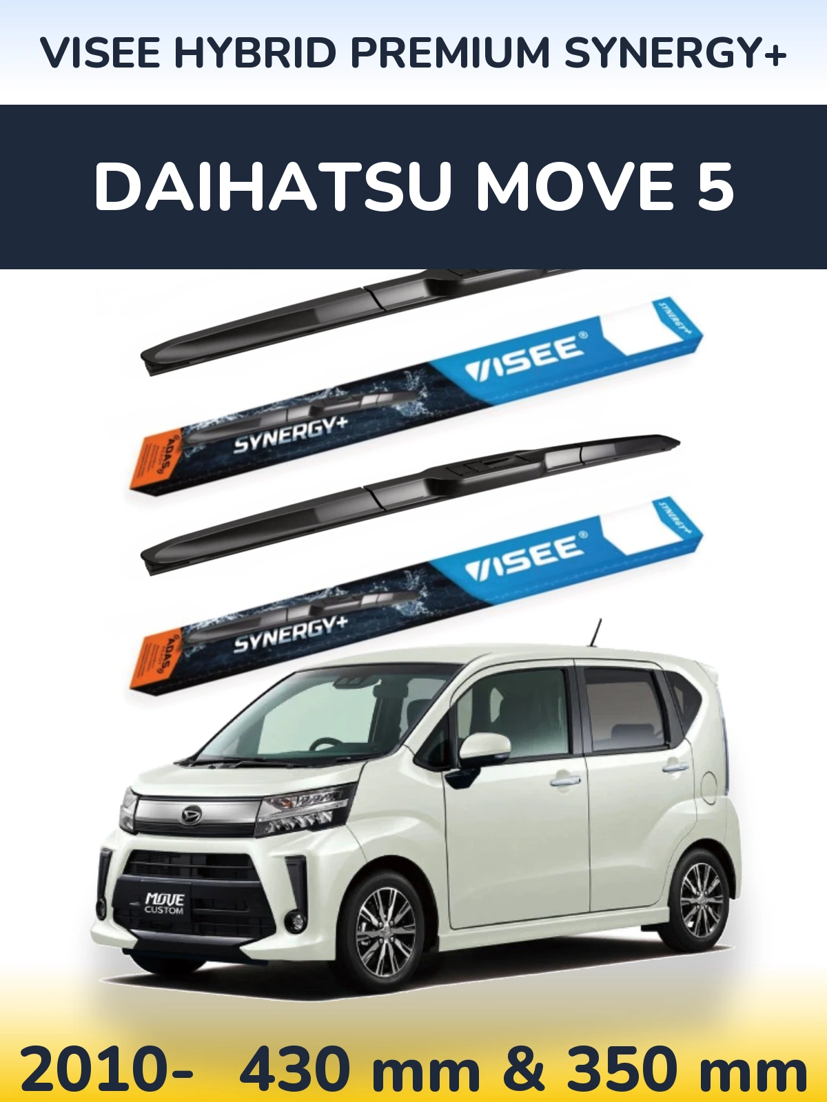Комплект передніх щіток VISEE HYBRID PREMIUM SYNERGY+ 430 & 350 мм для Daihatsu Move 5 2010-2026