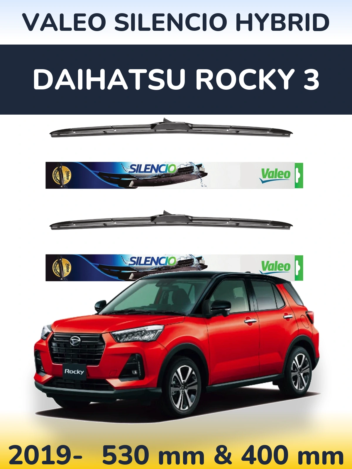 Sada předních stěračů Valeo Silencio Hybrid 530 a 400 mm pro Daihatsu Rocky 3 2019-2026