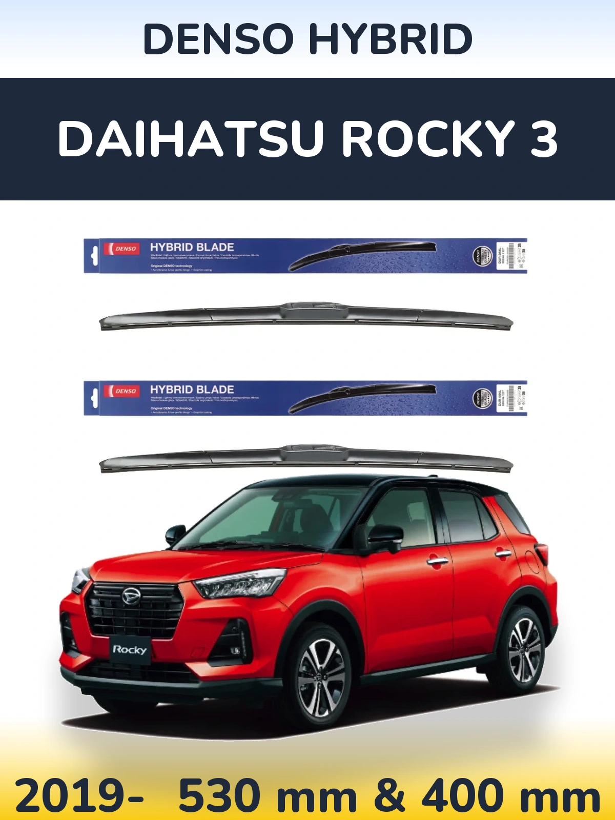 Sada předních stěračů Denso Hybrid 530 a 400 mm pro Daihatsu Rocky 3 2019-2026