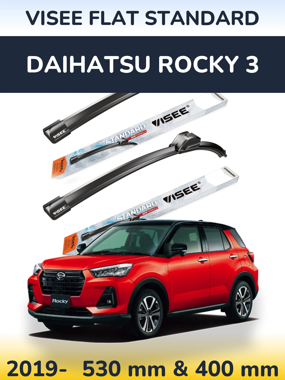 Комплект передніх щіток VISEE FLAT STANDARD 530 & 400 мм для Daihatsu Rocky 3 2019-2026