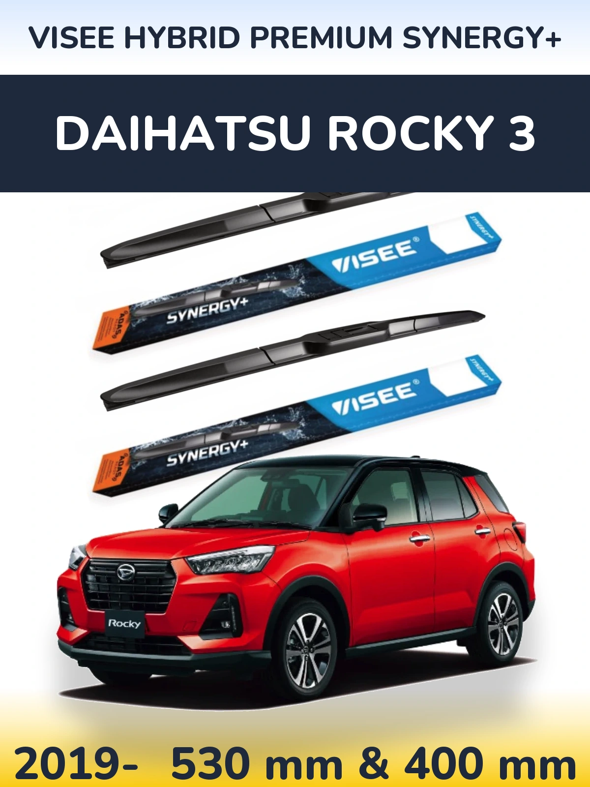 Sada předních stěračů VISEE HYBRID PREMIUM SYNERGY+ 530 a 400 mm pro Daihatsu Rocky 3 2019-2026