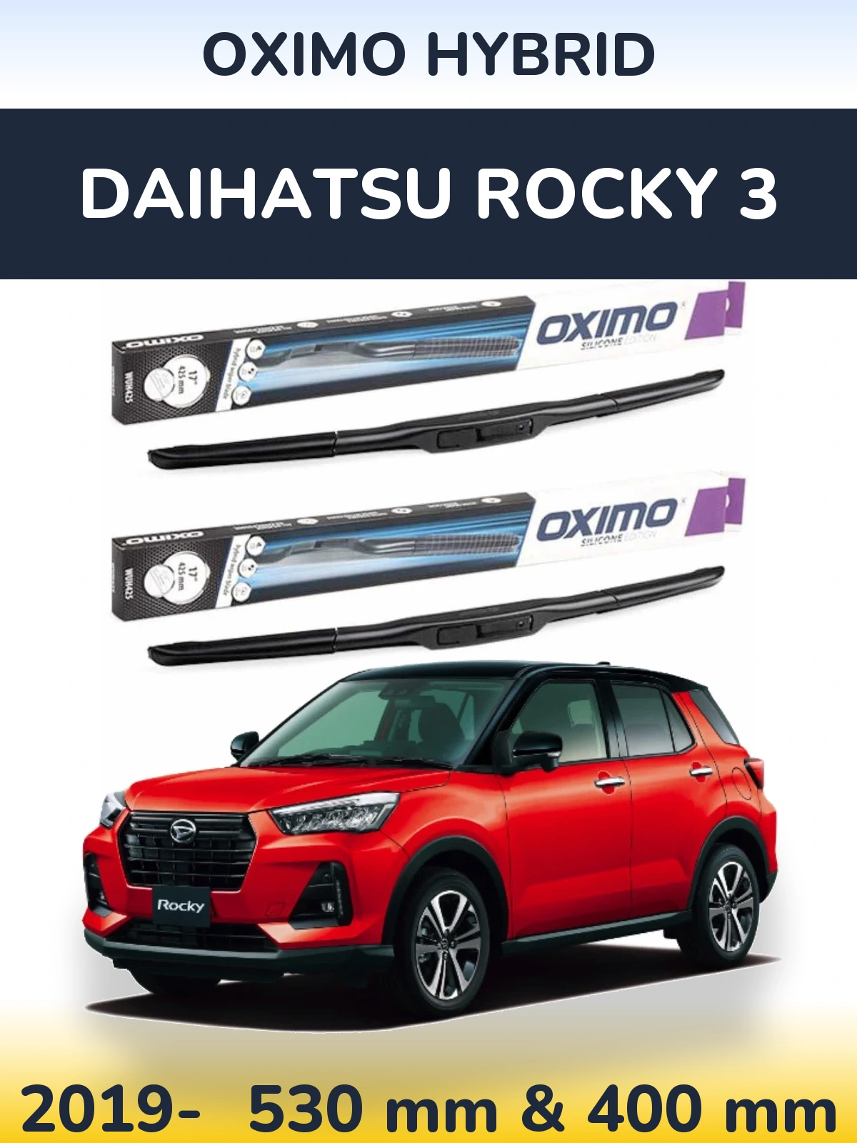Sada předních stěračů Oximo Hybrid 530 a 400 mm pro Daihatsu Rocky 3 2019-2026