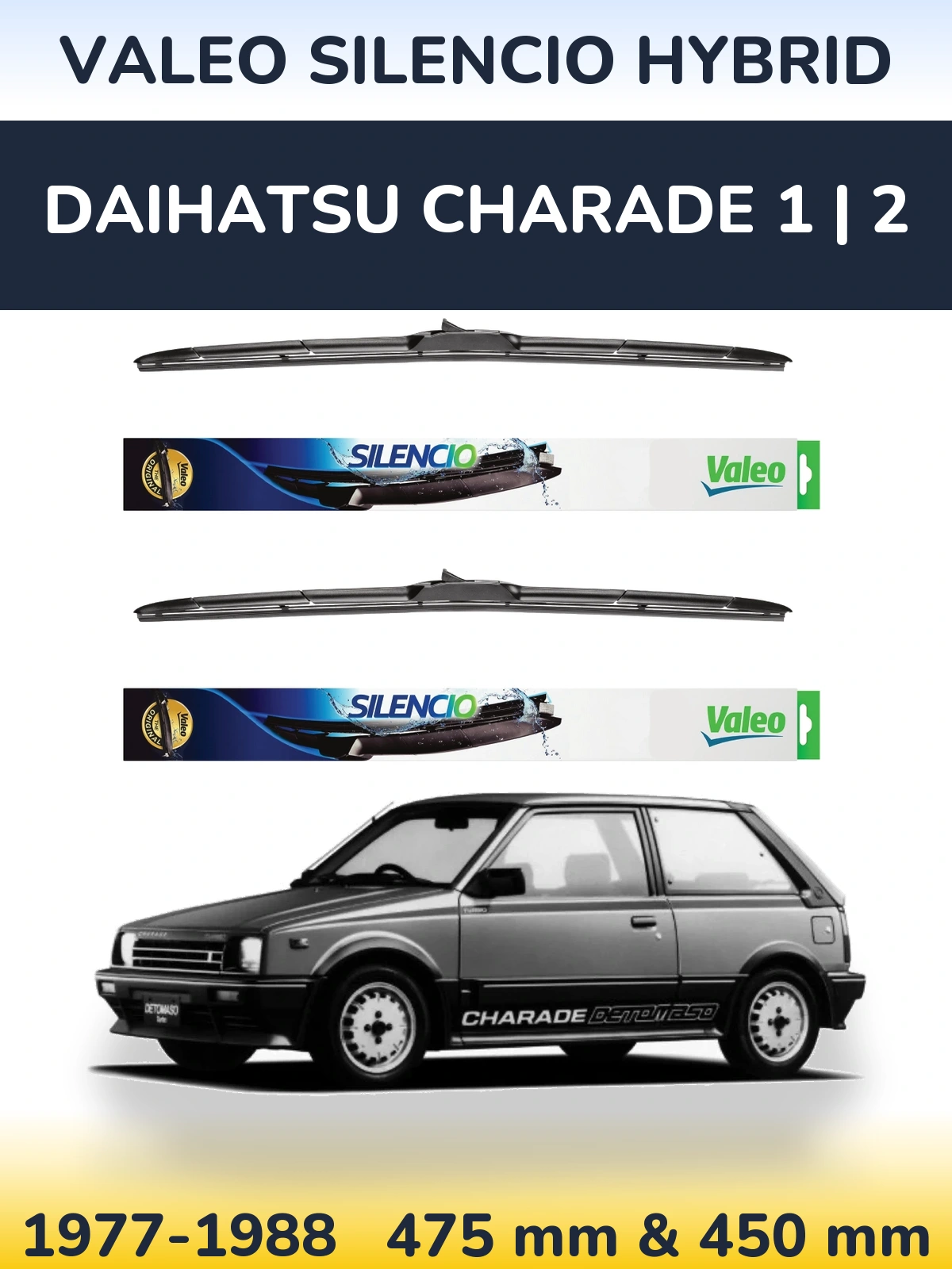 Sada předních stěračů Valeo Silencio Hybrid 475 a 450 mm pro Daihatsu Charade 1 | 2 1977-1988