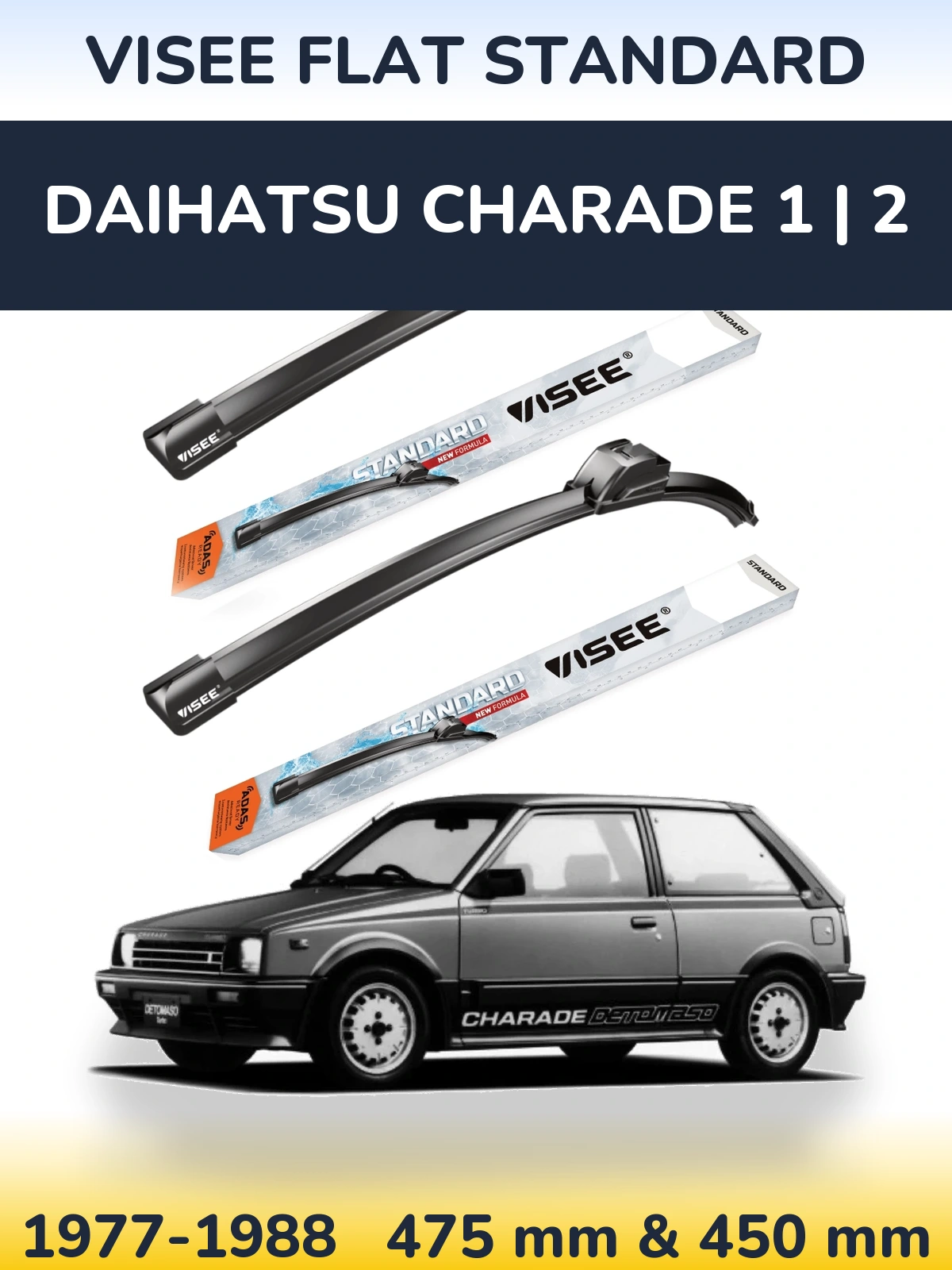 Sada předních stěračů VISEE FLAT STANDARD 475 a 450 mm pro Daihatsu Charade 1 | 2 1977-1988