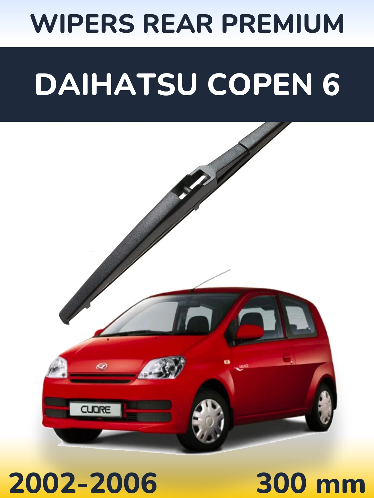 Zadní stěrač WIPERS REAR PREMIUM 300 mm pro Daihatsu Copen 6 2002-2006