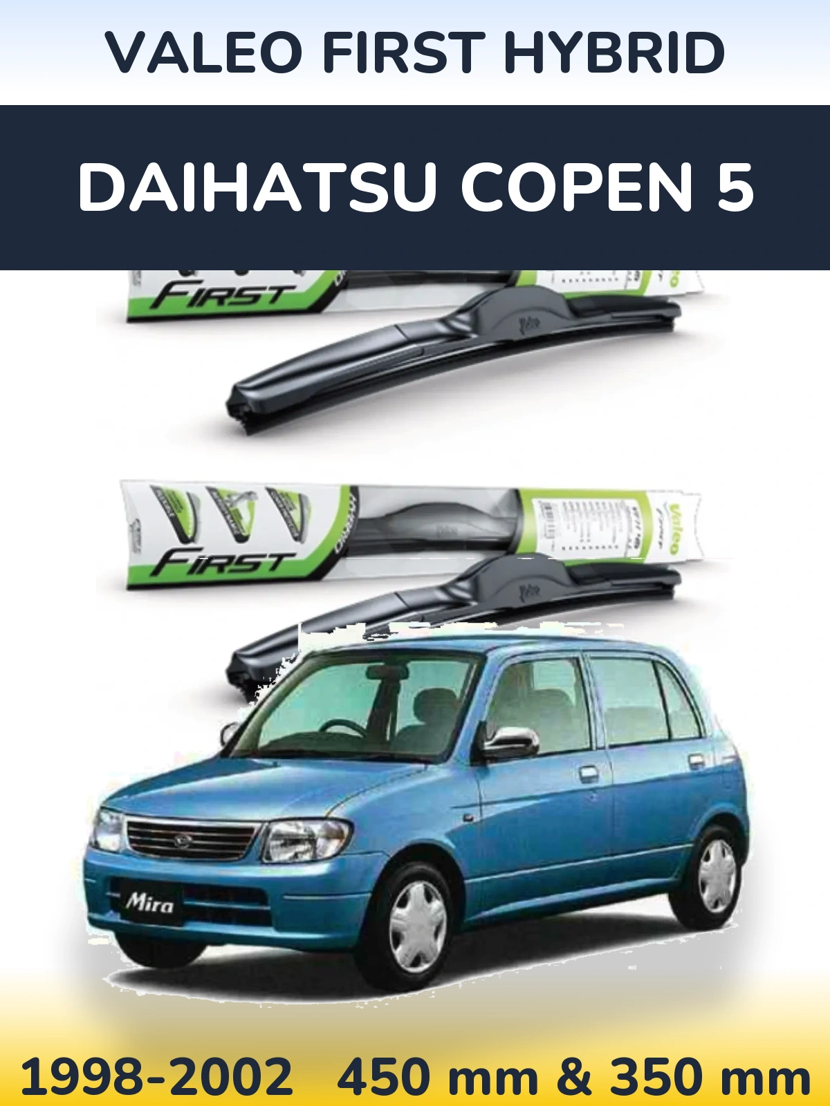 Sada předních stěračů Valeo First Hybrid 450 a 350 mm pro Daihatsu Copen 5 1998-2002