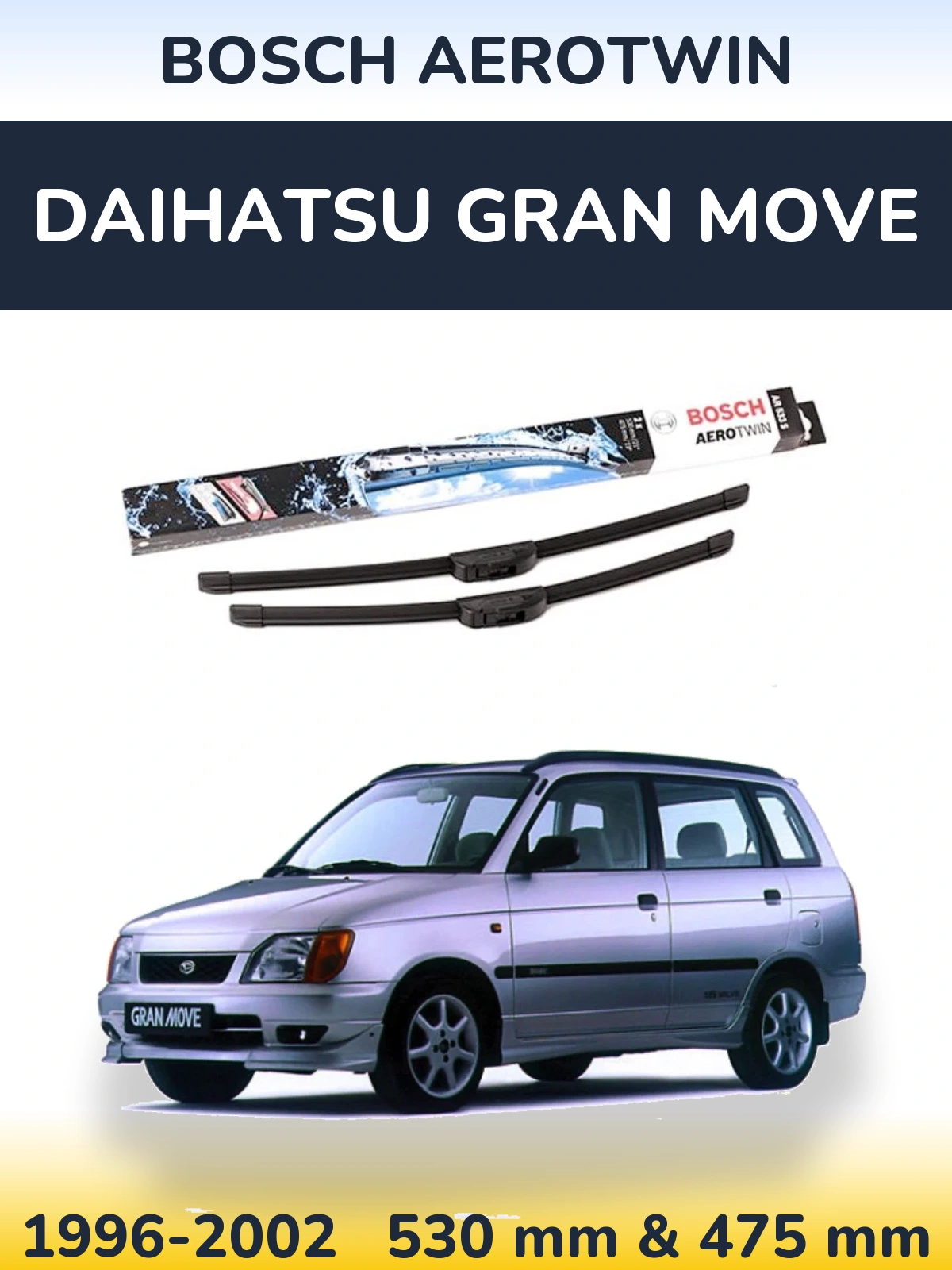 Sada předních stěračů BOSCH AeroTwin 530 a 475 mm pro Daihatsu Gran Move 1996-2002